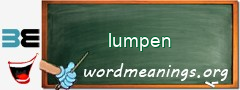 WordMeaning blackboard for lumpen